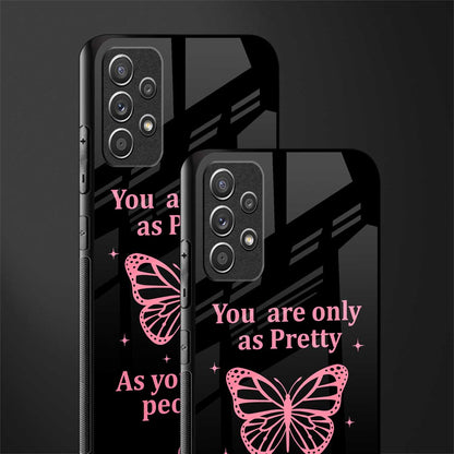 as pretty as you treat people glass case for samsung galaxy a72 image-2