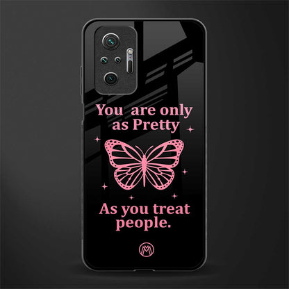 as pretty as you treat people glass case for redmi note 10 pro max image