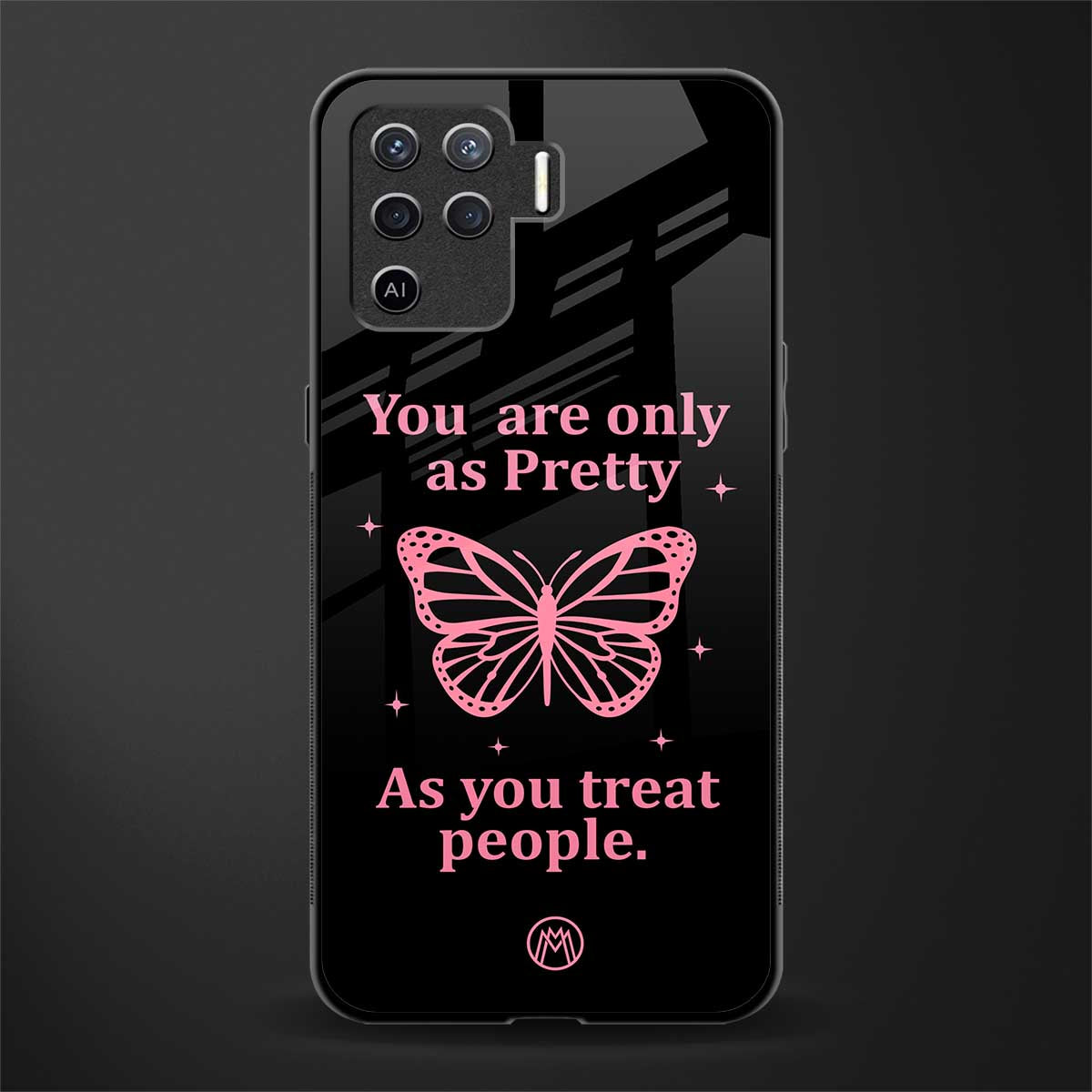 as pretty as you treat people glass case for oppo f19 pro image