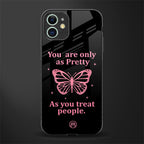 as pretty as you treat people glass case for iphone 12 image