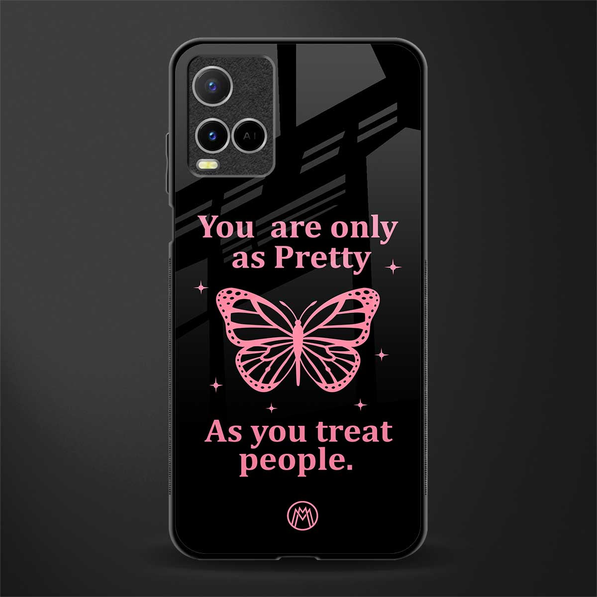 as pretty as you treat people glass case for vivo y21s image