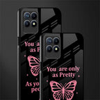 as pretty as you treat people glass case for realme 8i image-2