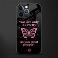 as pretty as you treat people glass case for iphone 12 pro image