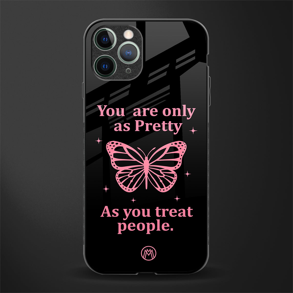 as pretty as you treat people glass case for iphone 11 pro max image