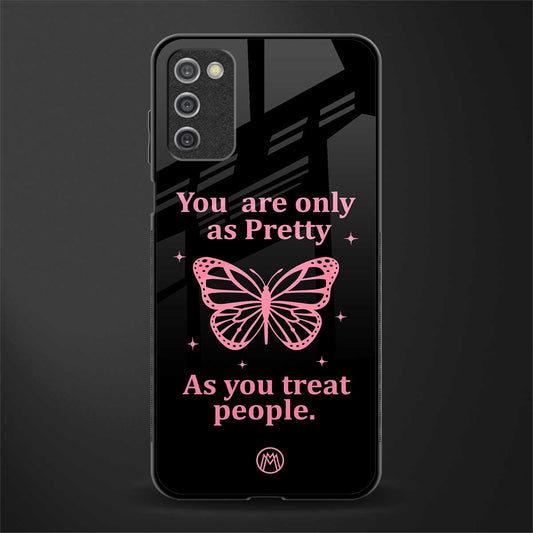 as pretty as you treat people glass case for samsung galaxy a03s image