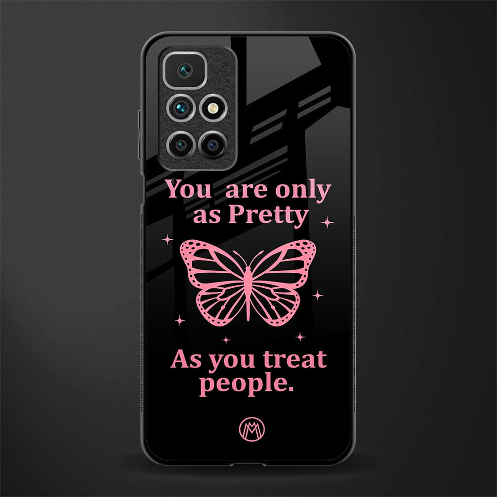 as pretty as you treat people glass case for redmi 10 prime image
