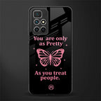 as pretty as you treat people glass case for redmi 10 prime image