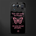 as pretty as you treat people glass case for mi 11 ultra 5g image
