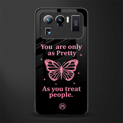 as pretty as you treat people glass case for mi 11 ultra 5g image
