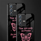 as pretty as you treat people glass case for vivo v23 pro 5g image-2
