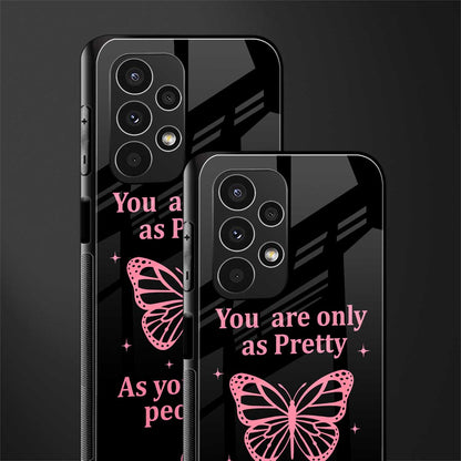 as pretty as you treat people back phone cover | glass case for samsung galaxy a13 4g
