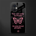 as pretty as you treat people back phone cover | glass case for oppo f21 pro 5g