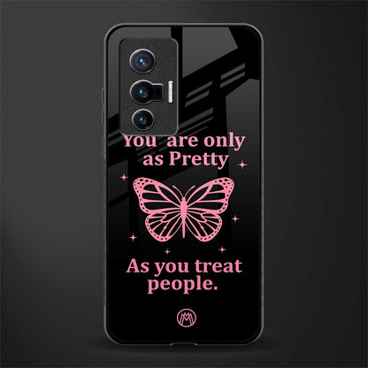 as pretty as you treat people glass case for vivo x70 image
