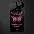 as pretty as you treat people glass case for oneplus 7 image