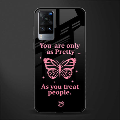 as pretty as you treat people glass case for vivo x60 image