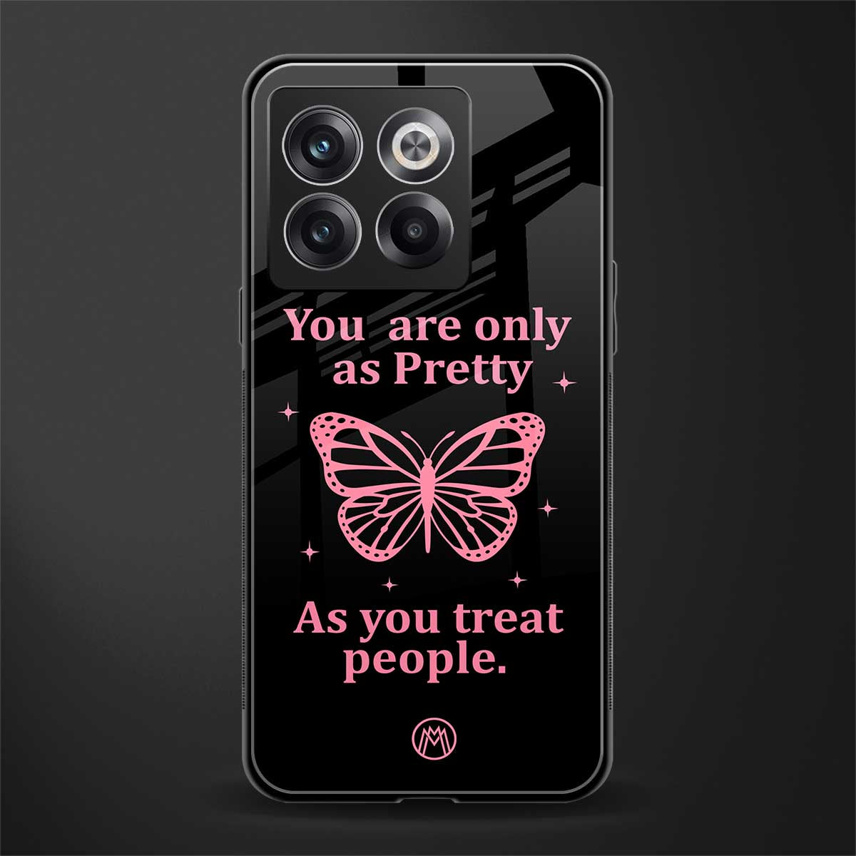as pretty as you treat people back phone cover | glass case for oneplus 10t