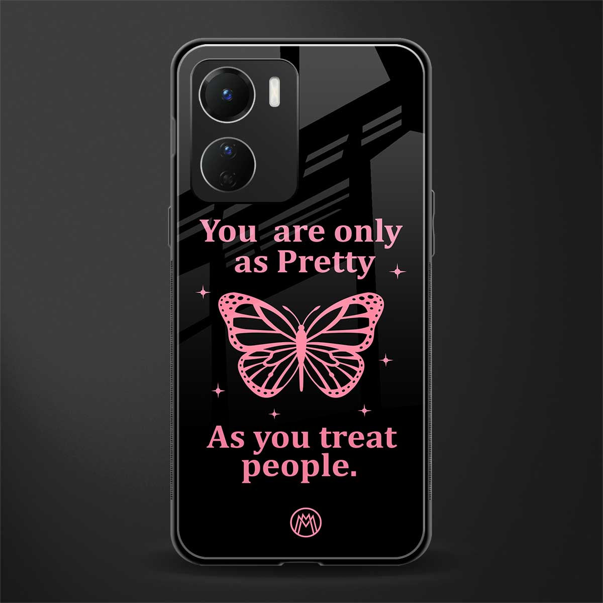 as pretty as you treat people back phone cover | glass case for vivo y16