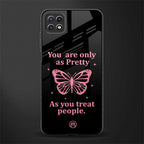 as pretty as you treat people back phone cover | glass case for samsung galaxy f42