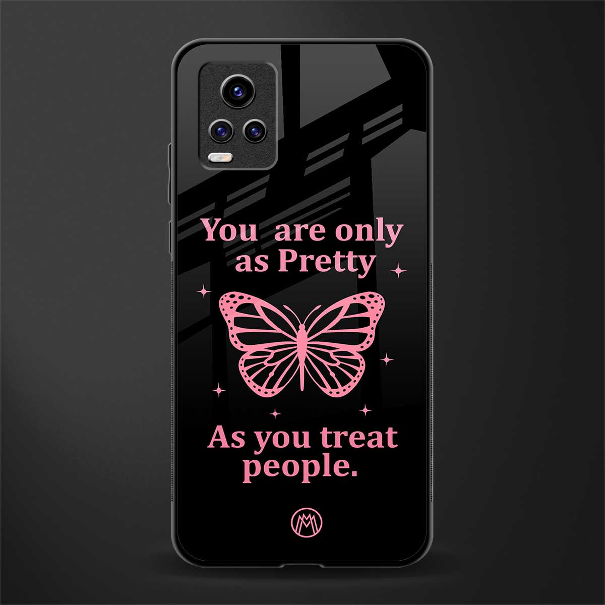 as pretty as you treat people back phone cover | glass case for vivo v21e 4g