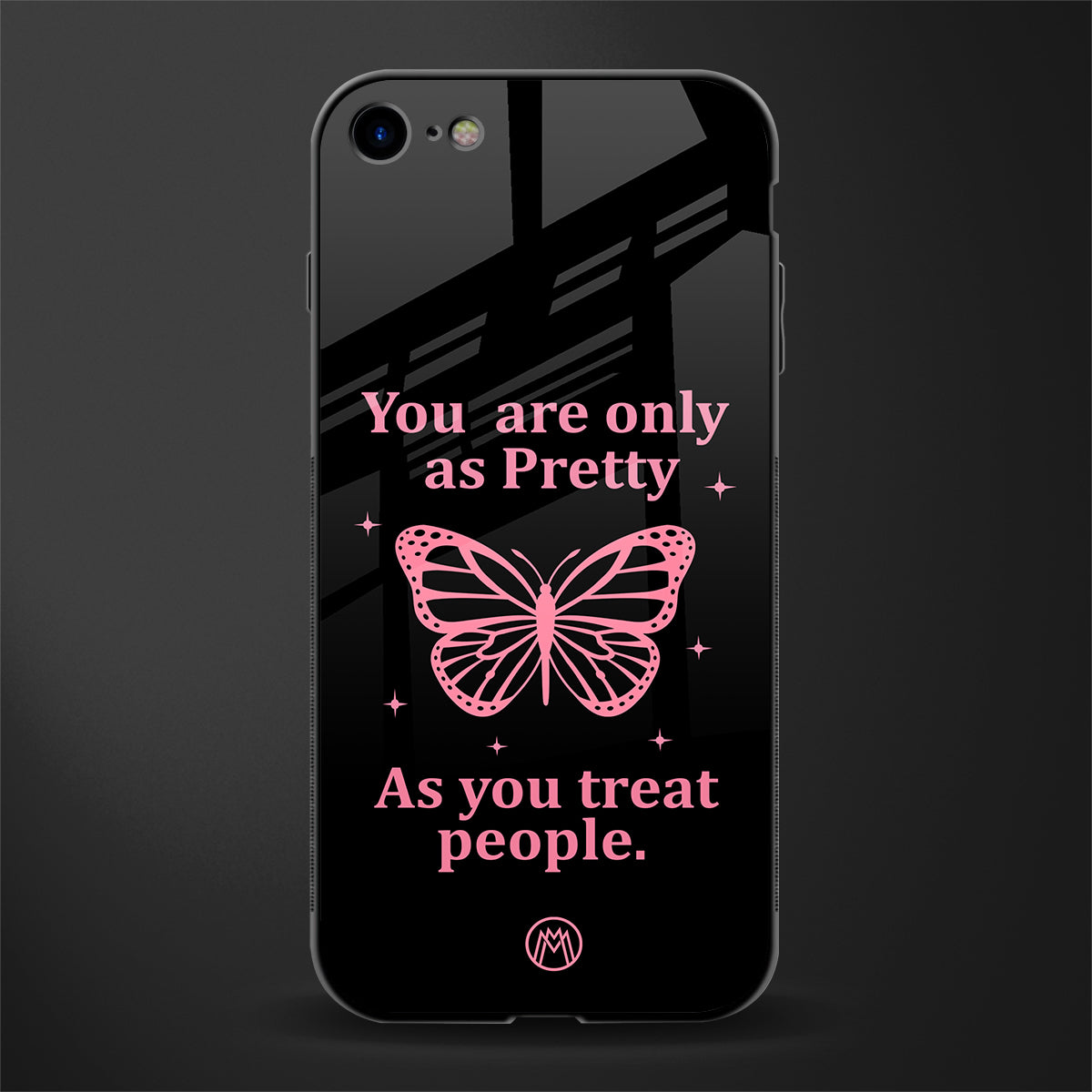 as pretty as you treat people glass case for iphone 8 image