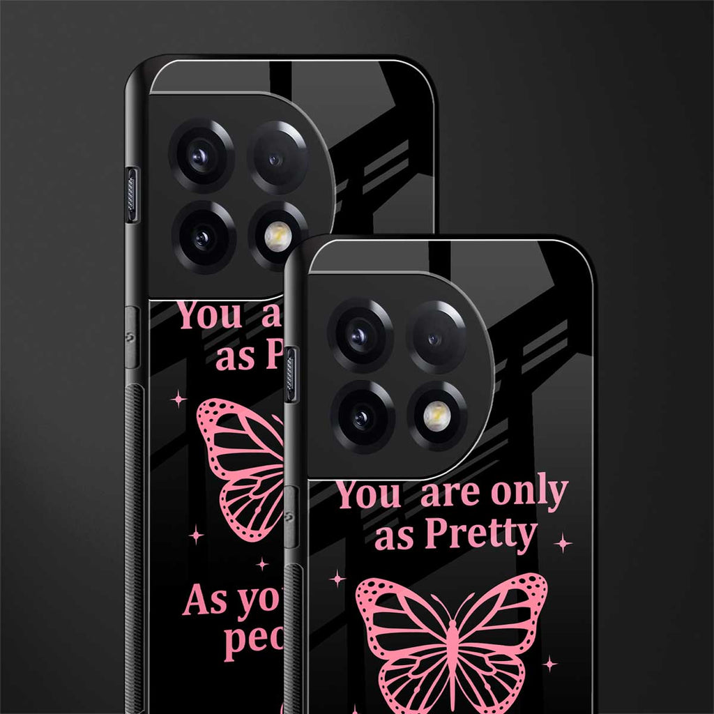 as pretty as you treat people back phone cover | glass case for oneplus 11r