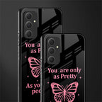 as pretty as you treat people back phone cover | glass case for samsung galaxy a54 5g
