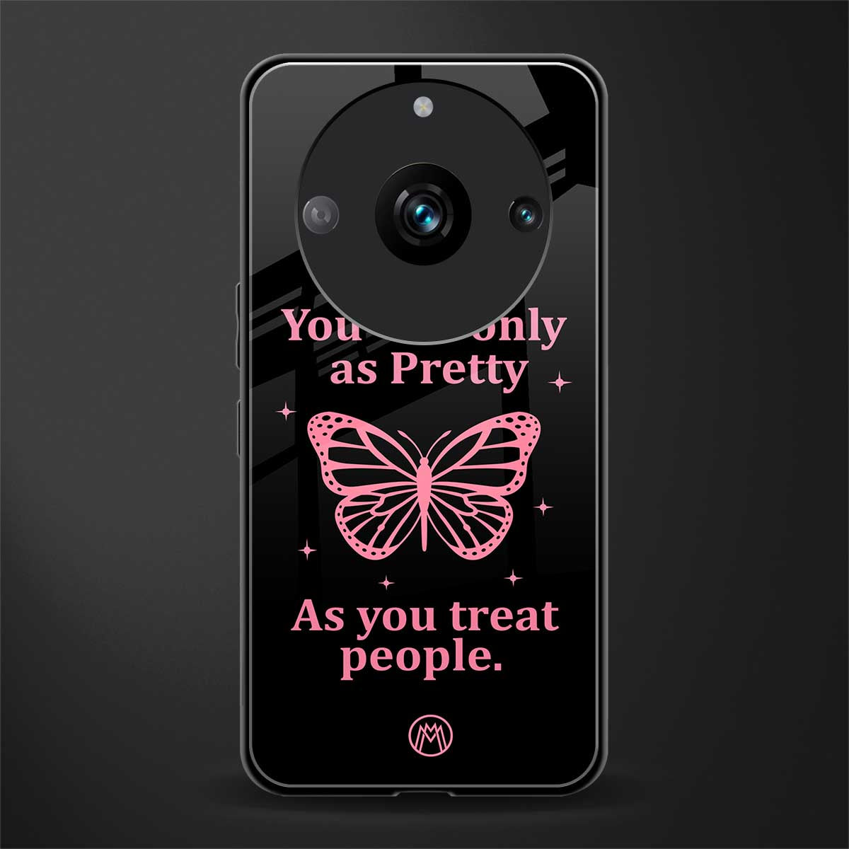as pretty as you treat people back phone cover | glass case for realme 11 pro 5g
