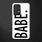 babe back phone cover | glass case for samsung galaxy a73 5g