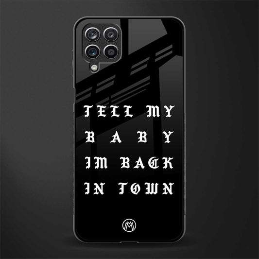 back in town back phone cover | glass case for samsung galaxy a22 4g