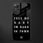 back in town glass case for redmi note 11 image