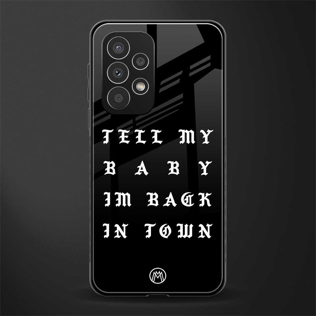 back in town back phone cover | glass case for samsung galaxy a53 5g
