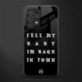 back in town back phone cover | glass case for samsung galaxy a73 5g