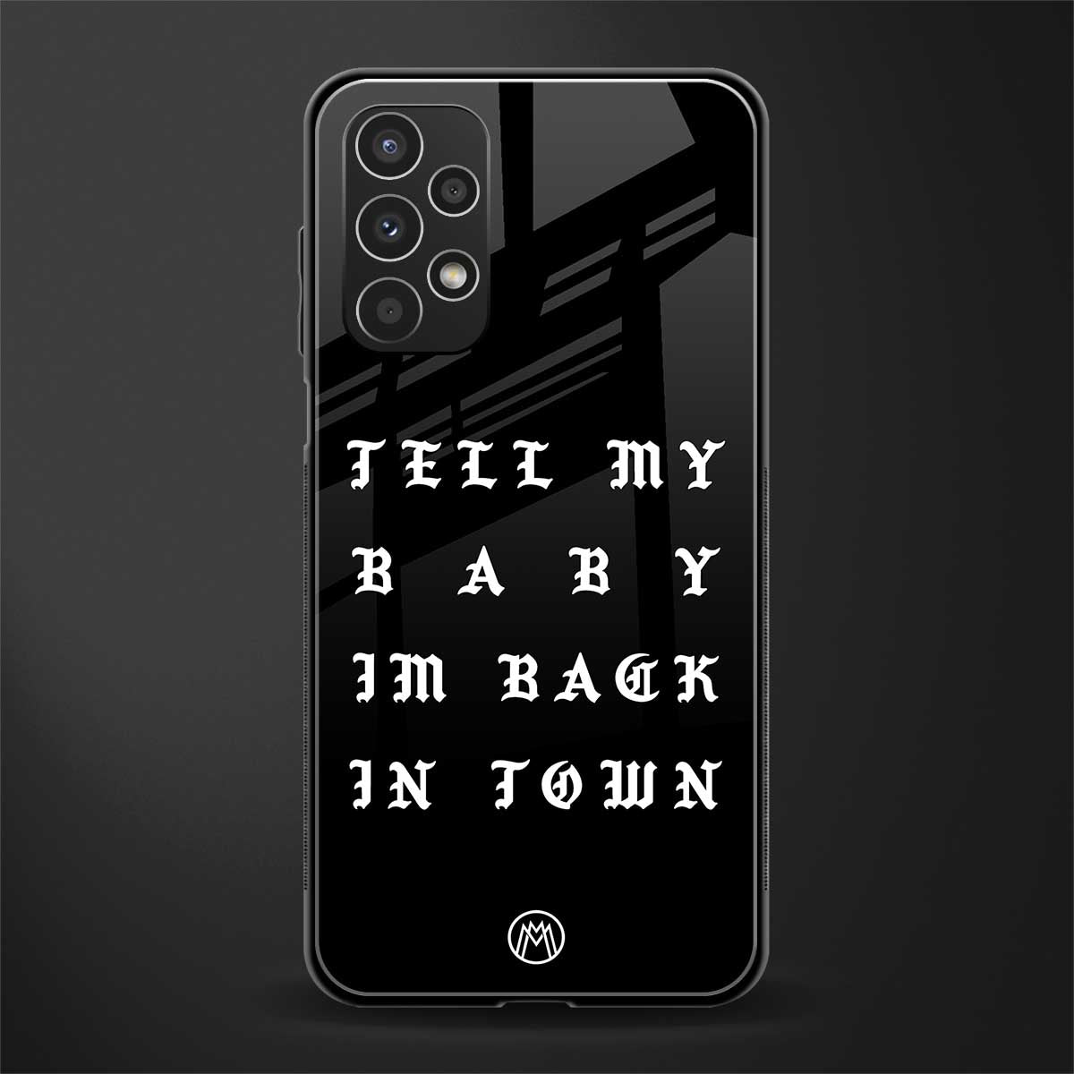 back in town back phone cover | glass case for samsung galaxy a13 4g