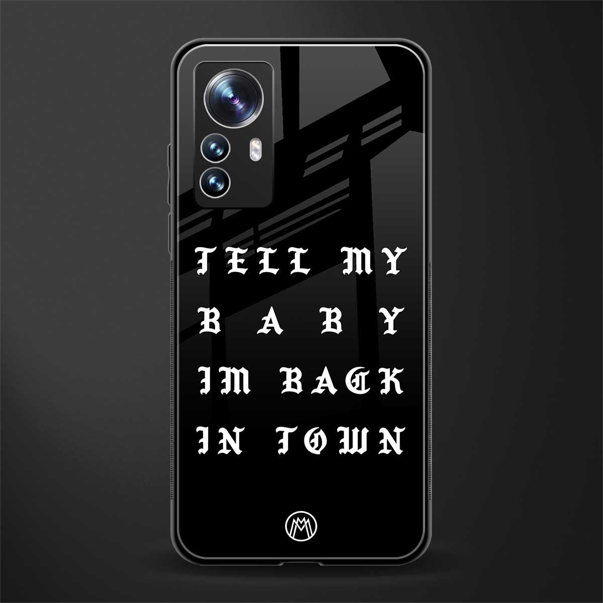 back in town back phone cover | glass case for xiaomi 12 pro
