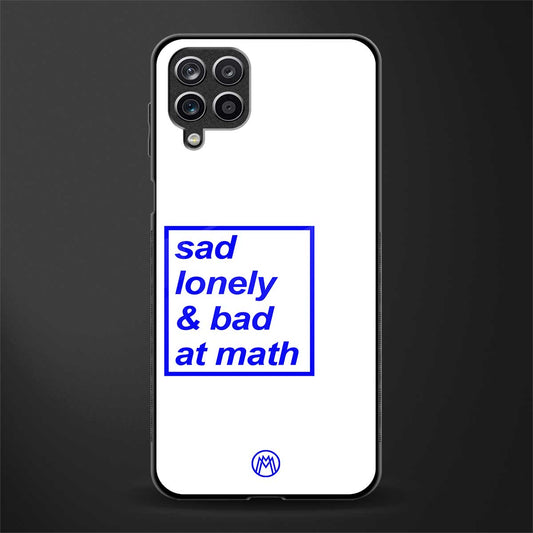 bad at math back phone cover | glass case for samsung galaxy a22 4g