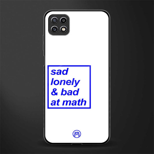 bad at math glass case for samsung galaxy a22 5g image