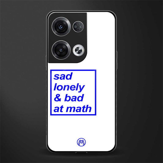 bad at math back phone cover | glass case for oppo reno 8 pro
