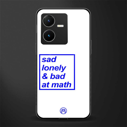 bad at math back phone cover | glass case for vivo y22
