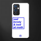 bad at math back phone cover | glass case for oneplus 9