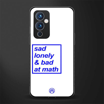 bad at math back phone cover | glass case for oneplus 9