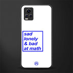 bad at math back phone cover | glass case for vivo v21e 4g