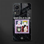 bad gals club glass case for vivo x60 pro image
