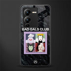 bad gals club back phone cover | glass case for vivo v25 pro 5g