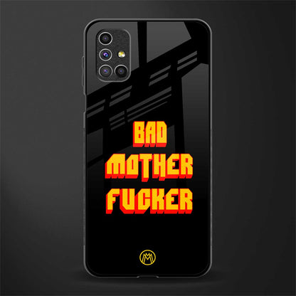 bad motherfcker glass case for samsung galaxy m51 image