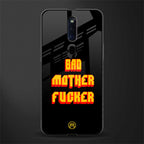 bad motherfcker glass case for oppo f11 pro image