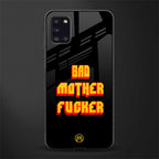 bad motherfcker glass case for samsung galaxy a31 image
