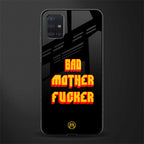 bad motherfcker glass case for samsung galaxy a71 image