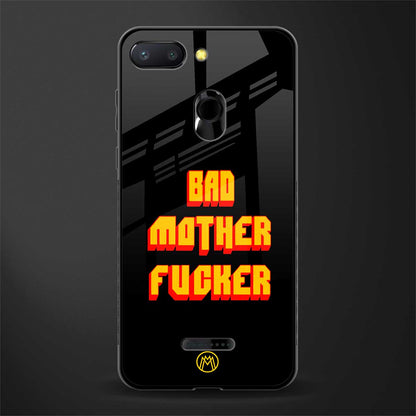 bad motherfcker glass case for redmi 6 image