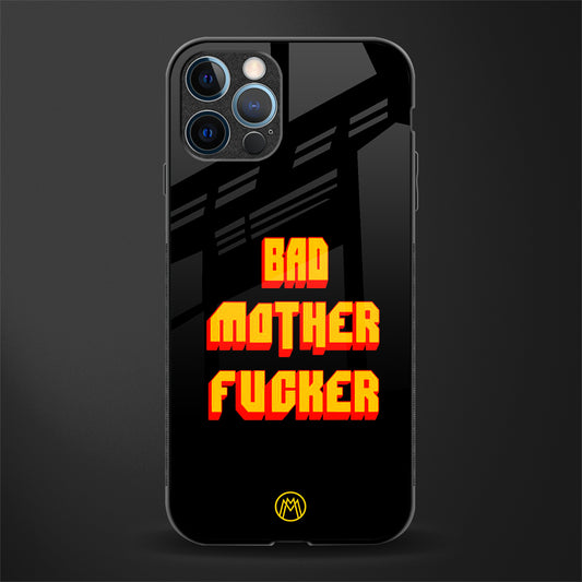 bad motherfcker glass case for iphone 12 pro max image