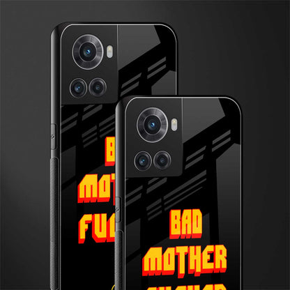 bad motherfcker back phone cover | glass case for oneplus 10r 5g